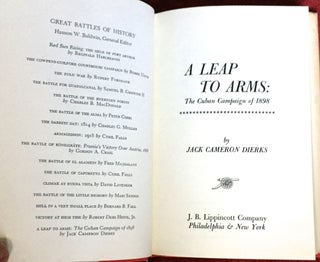 A LEAP TO ARMS; The Cuban Campaign of 1898
