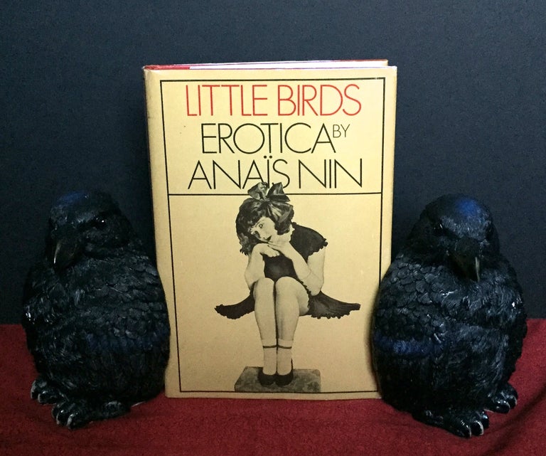 Item #1738 LITTLE BIRDS; Erotica by Anaïs Nin. Anaïs Nin.