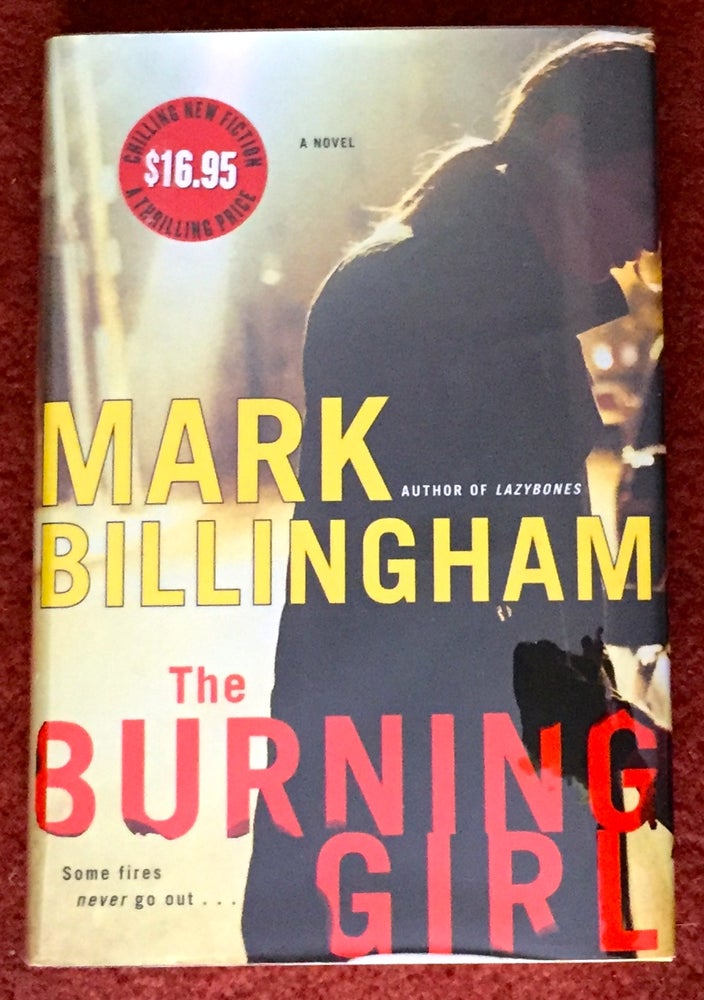 Item #1760 THE BURNING GIRL. Mark Billingham.