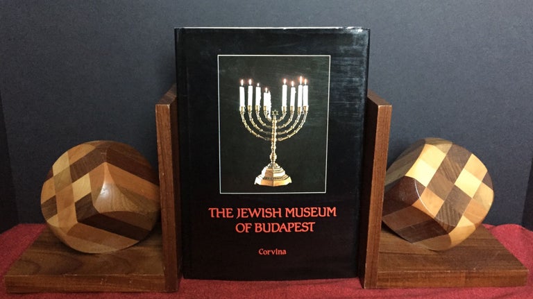 Item #1771 THE JEWISH MUSEUM OF BUDAPEST; Translated from the Hungarian by Joseph W. Wiesenberg. Ilona Benoschofsky, Alexander Scheiber.