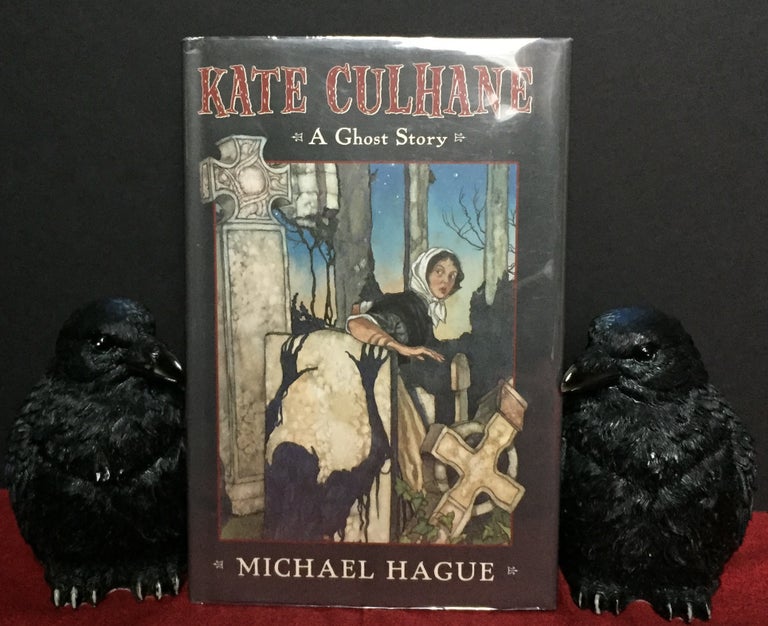 Item #1807 KATE CULHANE; A Ghost Story / Illustrated by Michael Hague. Michael Hague.