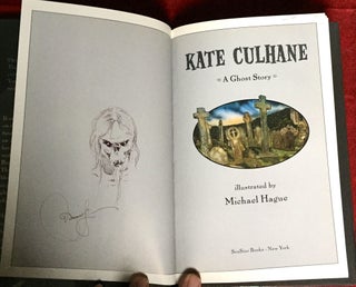 KATE CULHANE; A Ghost Story / Illustrated by Michael Hague