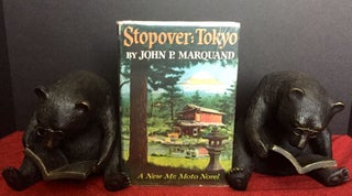 Item #1825 STOPOVER: TOKYO. John P. Marquand