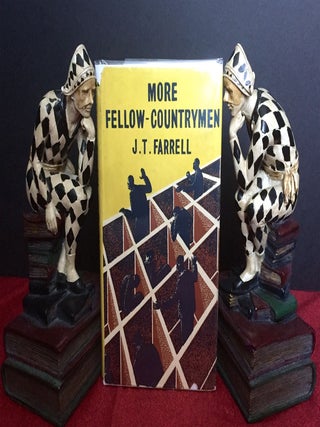 Item #1841 MORE FELLOW-COUNTRYMEN. James T. Farrell
