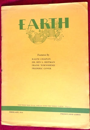 EARTH; Features by Ralph Chaplin, Dr. Ben L. Reitman, Frank Townshend, Frederek Cover