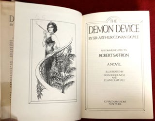 THE DEMON DEVICE; Sir Arthur Conan Doyle as communicated to Robert Saffron / Illustrated by Don Bolognese and Elaine Raphael