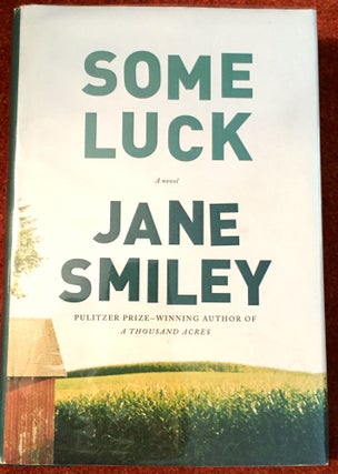 Item #1952 Some Luck. Jane Smiley