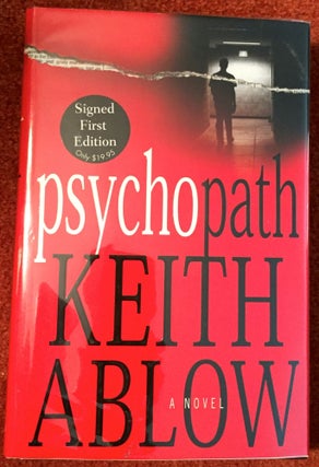 Item #1955 PSYCHOPATH. M. D. Ablow, Keith