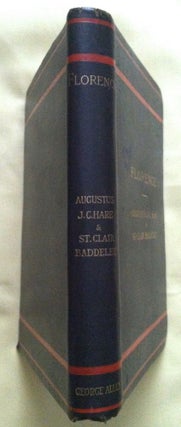 Item #197 FLORENCE; Revised by St. Clair Baddeley / Sixth Edition / With Thirty-Two...