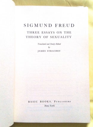 Item #202 SIGMUND FREUD; Three Essays on the Theory of Sexuality. James Strachey