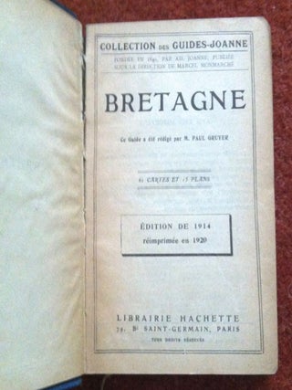 Item #203 BRETAGNE; 61 Cartes et 15 Plans. Baedeker, M. Paul for LES GUIDES BLEUS Gruyer