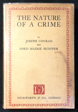 Item #2091 The Nature of a Crime. Joseph Conrad, Ford Madox Hueffer