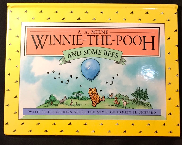 Item #2104 WINNIE-THE-POOH AND SOME BEES; With Illustrations After the Style of Ernest H. Shepard. A. A. Milne.