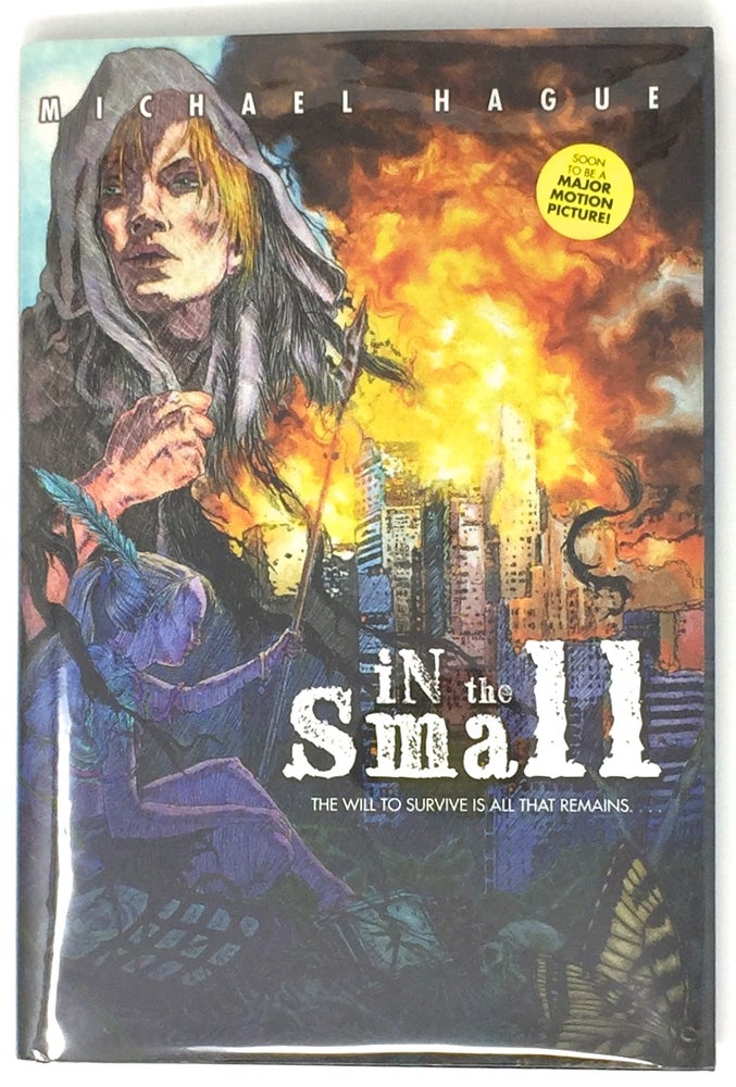 Item #2155 IN THE SMALL; Written and Illustrated by Michael Hague / with Devon Hague. Michael Hague.