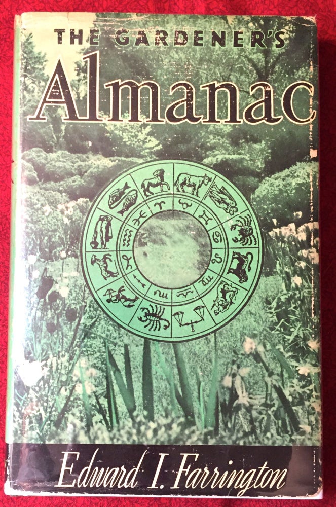 Item #2206 The Gardeners Almanac; by Edward I. Farrington / Illustrated. Edward I. Farrington.