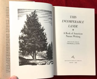 This Incomperable Lande; A Book of American Nature Writing / Edited and with a history by Thomas J. Lyon