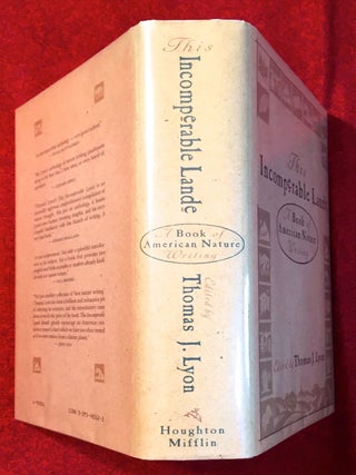 This Incomperable Lande; A Book of American Nature Writing / Edited and with a history by Thomas J. Lyon