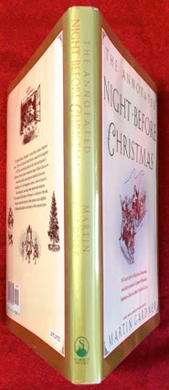 THE ANNOTATED NIGHT BEFORE CHRISTMAS; A collection of sequels, parodies, and imitations of Clement Moore's immortal ballad about Santa Claus / Edited, with an introduction and notes, by MARTIN GARDNER