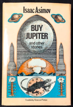 Item #2478 BUY JUPITER; AND OTHER STORIES. Isaac Asimov