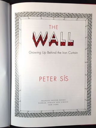 THE WALL; Growing Up Behind the Iron Curtain