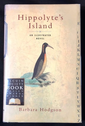 Item #2498 HIPPOLYTE'S ISLAND; An Illustrated Novel. Barbara Hodgson