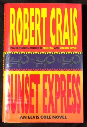 Item #2502 SUNSET EXPRESS. Robert Crais