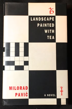 Item #2545 LANDSCAPE PAINTED WITH TEA; Translated from the Serbo-Croatian by Christina Pribi...