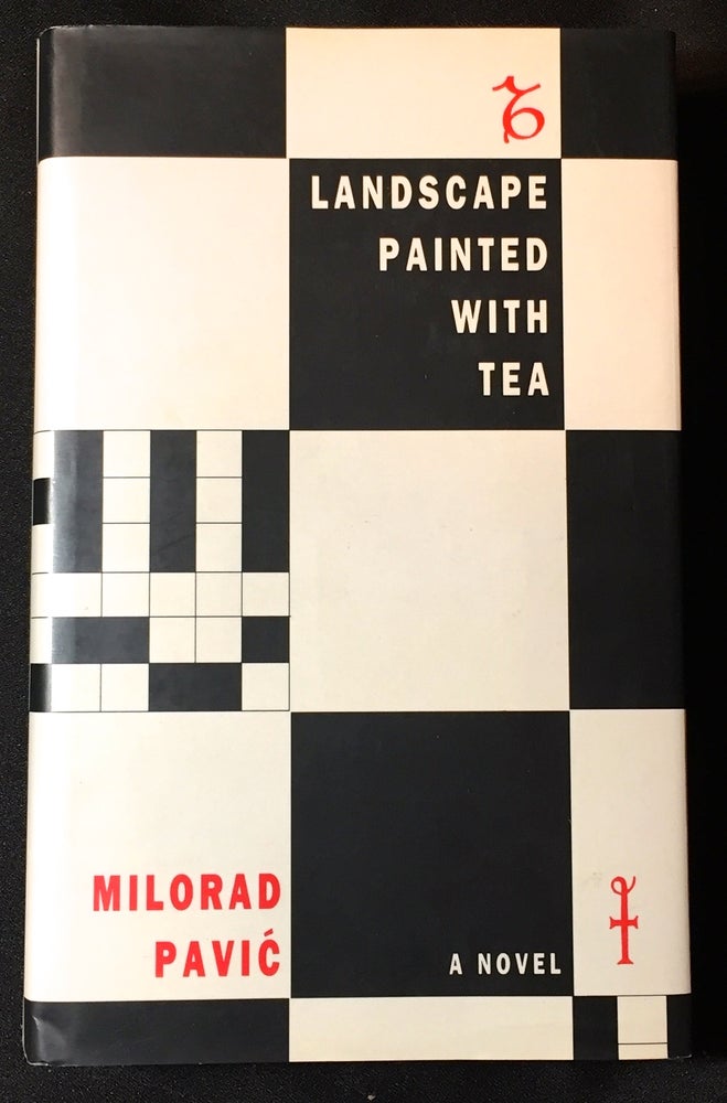 Item #2545 LANDSCAPE PAINTED WITH TEA; Translated from the Serbo-Croatian by Christina Pribi evic-Zori. Milorad Pavi.