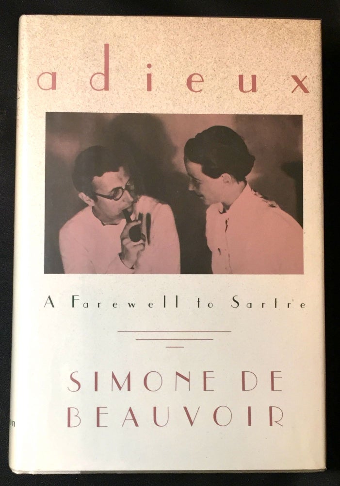 Item #2549 ADIEUX; A Farewell to Sartre / Translated by Patrick O'Brien. Simone De Beauvoir.
