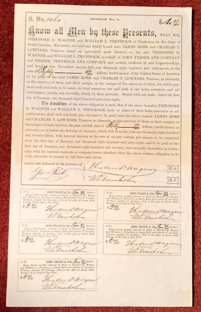 Item #255 6% CONFEDERATE BOND SIGNED for the Confed. Treas., George Trenholm, by William TRENHOLM, [his son]. Civil War, Trenholm Fraser, Company, Blockade Runners.