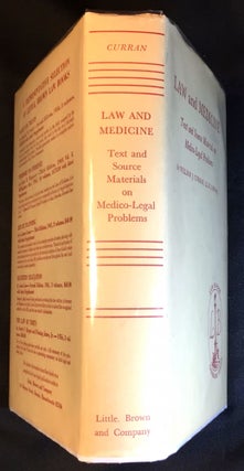 LAW and MEDICINE; Text and Source Material on Medico-Legal Problems