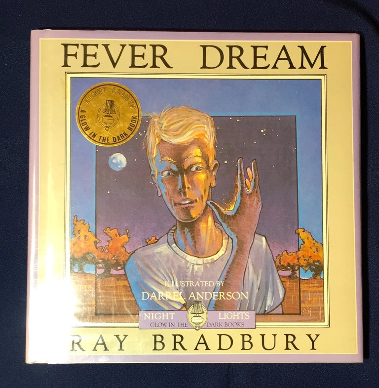Item #2584 FEVER DREAM; Illustrated by DARRELL ANDERSON. Ray Bradbury.