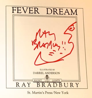 FEVER DREAM; Illustrated by DARRELL ANDERSON