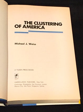 THE CLUSTERING OF AMERICA
