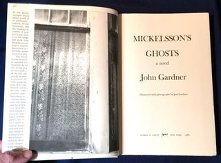 MICKELSSON'S GHOSTS; Illustrated with photographs by Joel Gardner