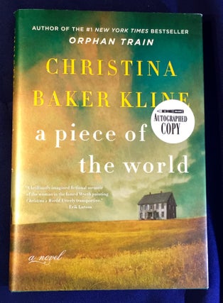 Item #2689 A PIECE OF THE WORLD; a novel. Christina Baker Kline