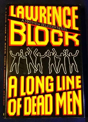 Item #2691 A LONG LINE OF DEAD MEN (Matthew Scudder). Lawrence Block