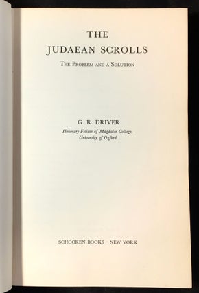 THE JUDAEAN SCROLLS; The Problem and a Solution