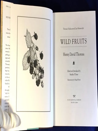 Thoreau's Rediscovered Last Manuscript / WILD FRUITS; Henry David Thoreau / Edited and Introduced by Bradley P. Dean / Illustrated by Abigail Rorer