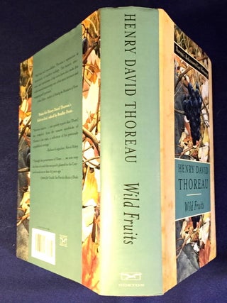 Thoreau's Rediscovered Last Manuscript / WILD FRUITS; Henry David Thoreau / Edited and Introduced by Bradley P. Dean / Illustrated by Abigail Rorer