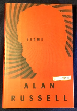 Item #2729 SHAME; A Novel. Alan Russell