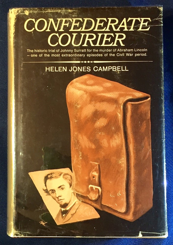 Item #2735 CONFEDERATE COURIER. Helen Jones Campbell.