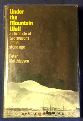 UNDER THE MOUNTAIN WALL; a chronicle of two seasons in the stone age