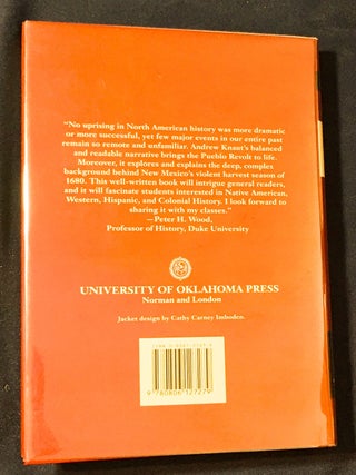 THE PUEBLO REVOLT OF 1680; Conquest and Resistance in Seventeenth-Century New Mexico