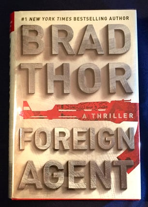 Item #2833 FOREIGN AGENT. Brad Thor