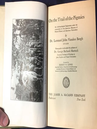 Item #2844 ON THE TRAIL OF THE PIGMIES; An Anthropological Exploration under the cooperation of...