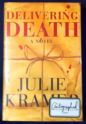 Item #2846 DELIVERING DEATH; A Novel. Julie Kramer
