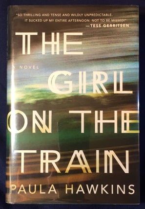 Item #2847 THE GIRL ON THE TRAIN. Paula Hawkins