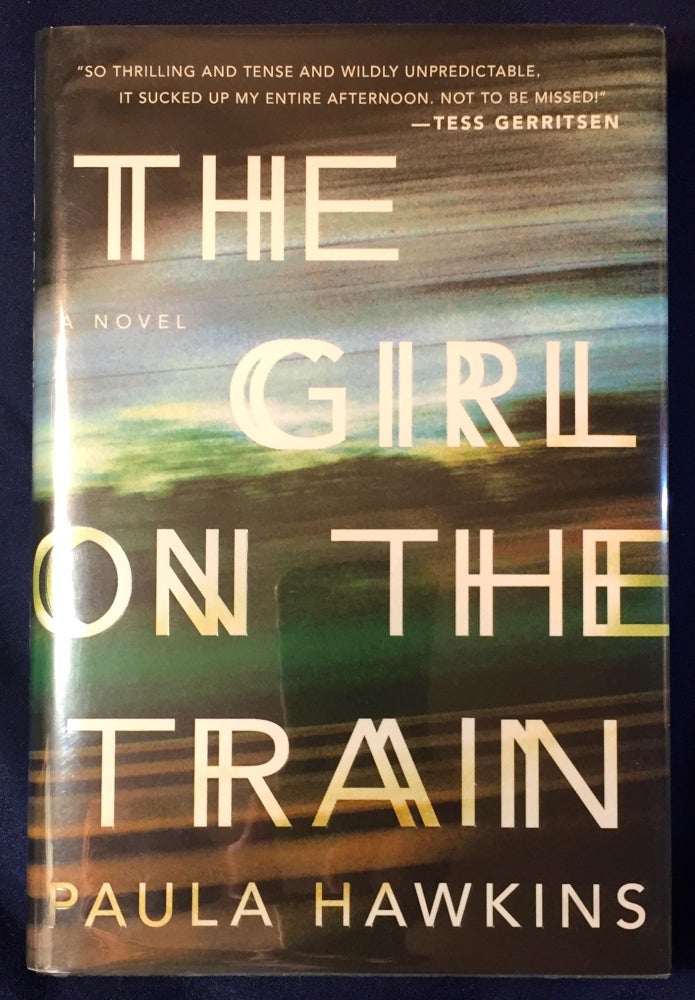 Item #2847 THE GIRL ON THE TRAIN. Paula Hawkins.