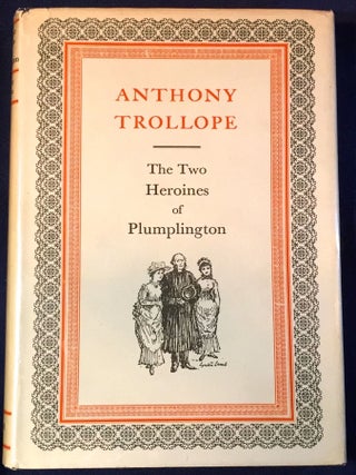 Item #2860 THE TWO HEROINES OF PLUMPLINGTON; Introduction by John Hampden / Illustrated with...